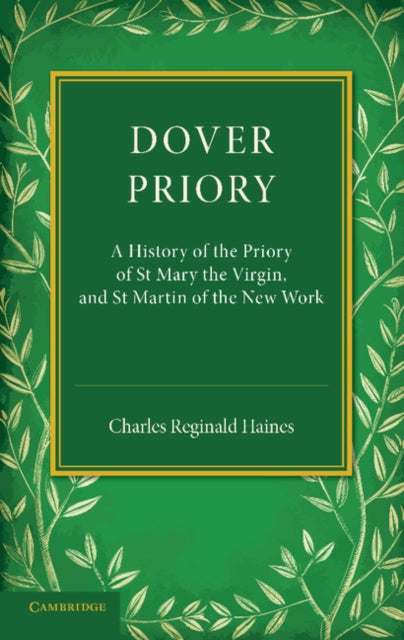 Book cover of: Dover Priory. By: Charles Reginald Haines