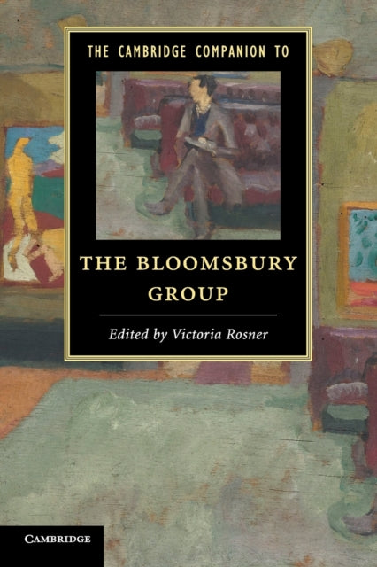 Book cover of: Cambridge Companion to the Bloomsbury Group