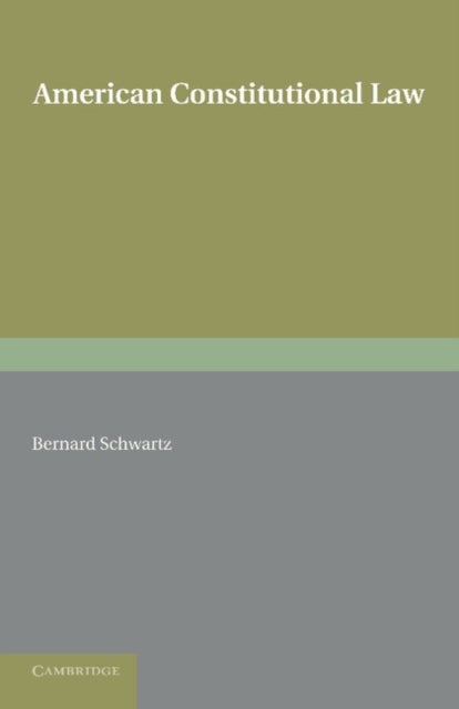 Book cover of: American Constitutional Law. By: Bernard Schwartz