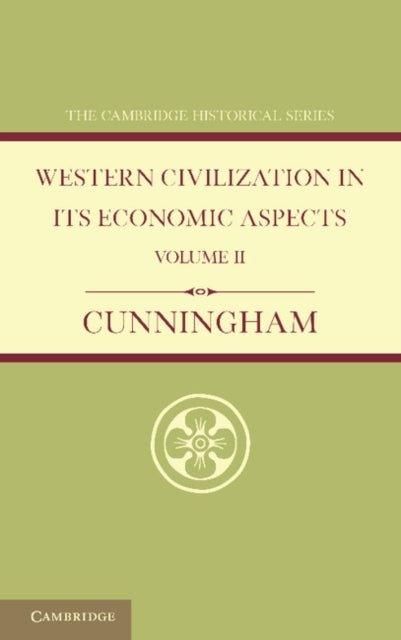 Book cover of: Western Civilization in its Economic Aspects: Volume 2, Medieval and Modern Times