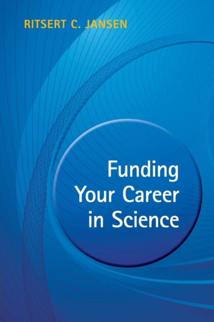 Book cover of: Funding your Career in Science