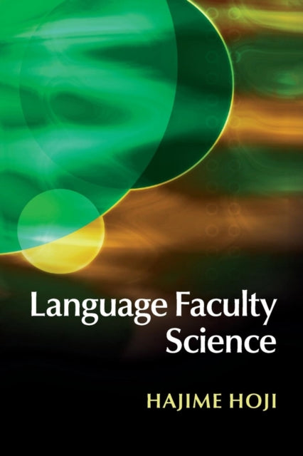 Book cover of: Language Faculty Science. By: Hajime Hoji