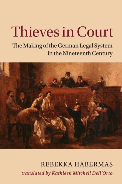 Book cover of: Thieves in Court. By: Rebekka Habermas