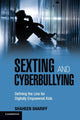 Book cover of: Sexting and Cyberbullying. By: Shaheen Shariff
