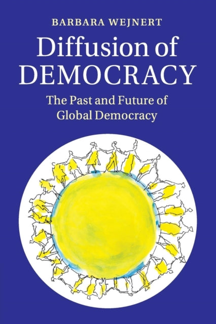 Book cover of: Diffusion of Democracy. By: Barbara Wejnert
