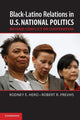 Book cover of: Black–Latino Relations in U.S. National Politics. By: Rodney E. Hero