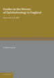 Book cover of: Studies in the History of Ophthalmology in England. By: R. Rutson James
