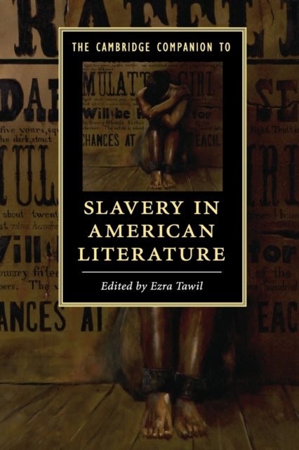Book cover of: Cambridge Companion to Slavery in American Literature. By: Paula T. Connolly