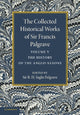 Book cover of: Collected Historical Works of Sir Francis Palgrave, K.H.: Volume 5. By: Sir Francis Palgrave K.H.