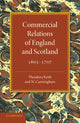 Book cover of: Commercial Relations of England and Scotland 1603–1707. By: Theodora Keith