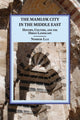 Book cover of: Mamluk City in the Middle East. By: Nimrod Luz