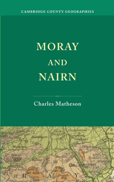Book cover of: Moray and Nairn. By: Charles Matheson