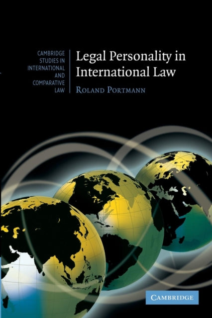 Book cover of: Legal Personality in International Law. By: Roland Portmann