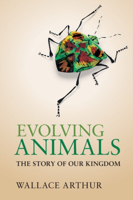 Book cover of: Evolving Animals. By: Wallace Arthur