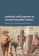 Book cover of: Authority and Expertise in Ancient Scientific Culture. By: Jason König