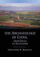 Book cover of: Archaeology of Lydia, from Gyges to Alexander. By: Christopher H. Roosevelt