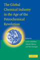 Book cover of: Global Chemical Industry in the Age of the Petrochemical Revolution. By: Louis Galambos