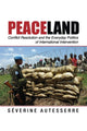 Book cover of: Peaceland. By: Séverine Autesserre