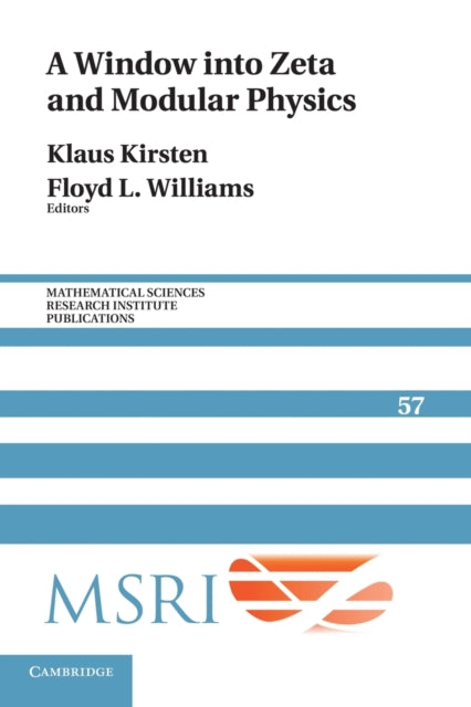 Book cover of: Window into Zeta and Modular Physics. By: Klaus Kirsten