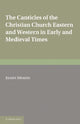 Book cover of: Canticles of the Christian Church. By: James Mearns