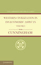Book cover of: Western Civilization in its Economic Aspects: Volume 1, Ancient Times. By: W. Cunningham