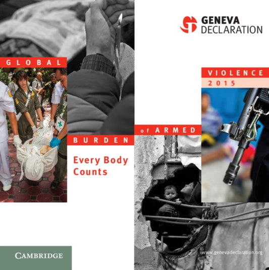 Book cover of: Global Burden of Armed Violence 2015