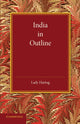 Book cover of: India in Outline. By: Hartog