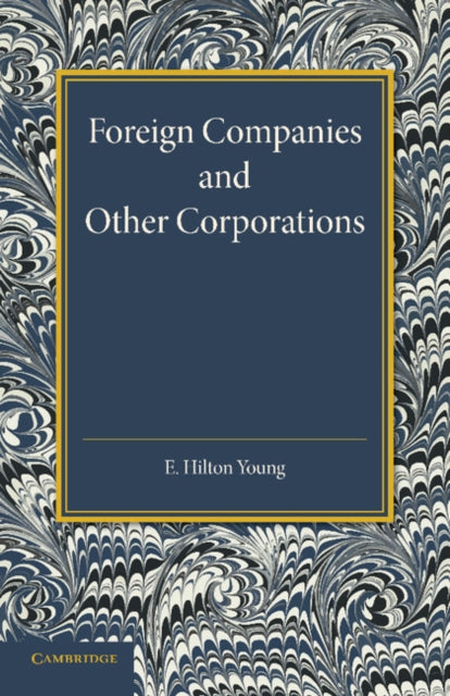 Book cover of: Foreign Companies and Other Corporations. By: E. Hilton Young