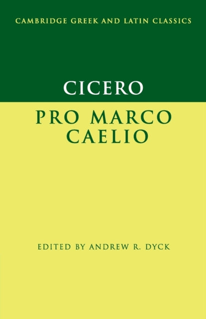 Book cover of: Cicero: Pro Marco Caelio. By: Cicero