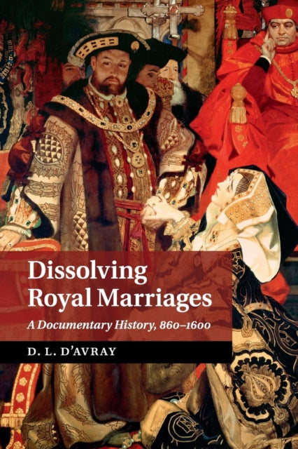 Book cover of: Dissolving Royal Marriages