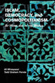 Book cover of: Islam, Democracy, and Cosmopolitanism. By: Ali Mirsepassi