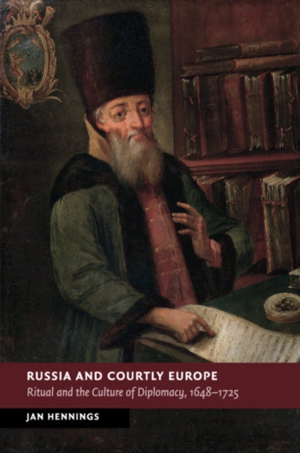 Book cover of: Russia and Courtly Europe. By: Jan Hennings
