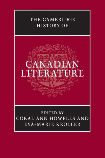 Book cover of: Cambridge History of Canadian Literature