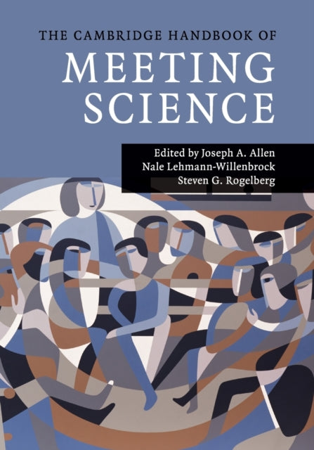 Book cover of: Cambridge Handbook of Meeting Science