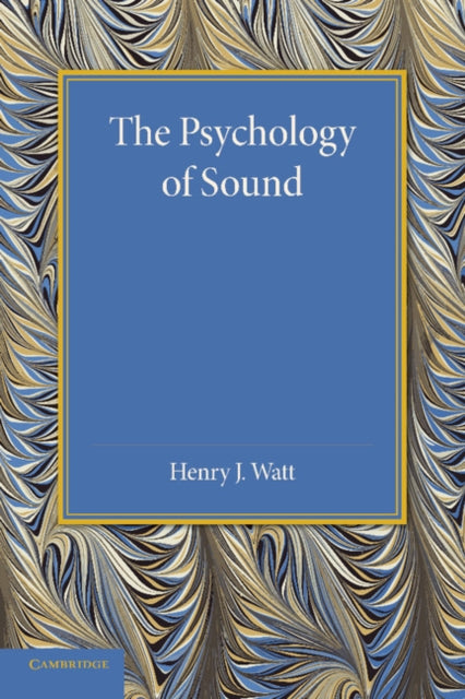 Book cover of: Psychology of Sound. By: Henry J. Watt