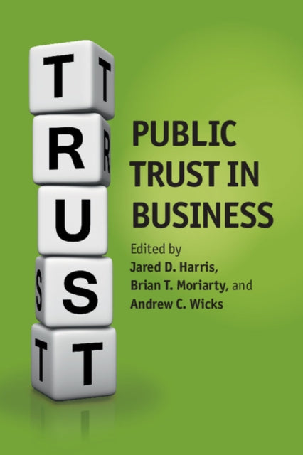 Book cover of: Public Trust in Business. By: Jared D. Harris