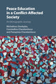 Book cover of: Peace Education in a Conflict-Affected Society. By: Michalinos Zembylas