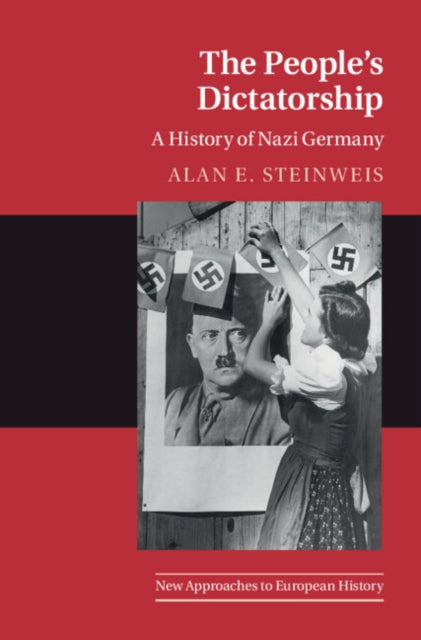 Book cover of: People's Dictatorship. By: Alan E. Steinweis
