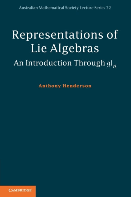 Book cover of: Representations of Lie Algebras. By: Anthony Henderson
