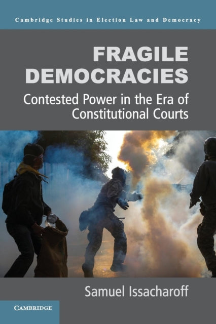 Book cover of: Fragile Democracies. By: Samuel Issacharoff