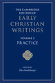 Book cover of: Cambridge Edition of Early Christian Writings: Volume 2, Practice. By: Ellen Muehlberger