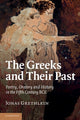 Book cover of: Greeks and their Past. By: Jonas Grethlein
