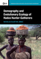 Book cover of: Demography and Evolutionary Ecology of Hadza Hunter-Gatherers. By: Nicholas Blurton Jones