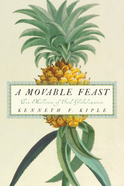 Book cover of: Movable Feast. By: Kenneth F. Kiple