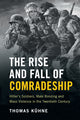 Book cover of: Rise and Fall of Comradeship. By: Thomas Kuhne