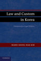 Book cover of: Law and Custom in Korea. By: Marie Seong-Hak Kim
