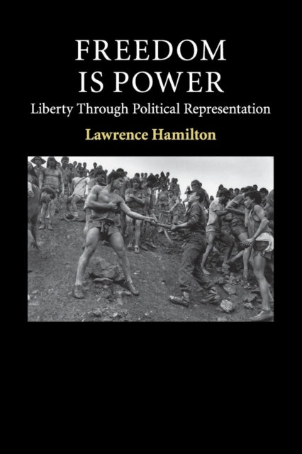 Book cover of: Freedom Is Power. By: Lawrence Hamilton