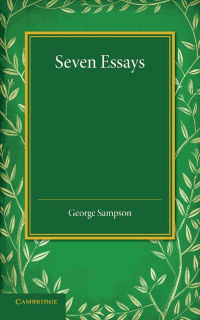 Book cover of: Seven Essays. By: George Sampson