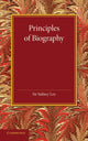 Book cover of: Principles of Biography. By: Sidney Lee