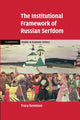 Book cover of: Institutional Framework of Russian Serfdom. By: Tracy Dennison